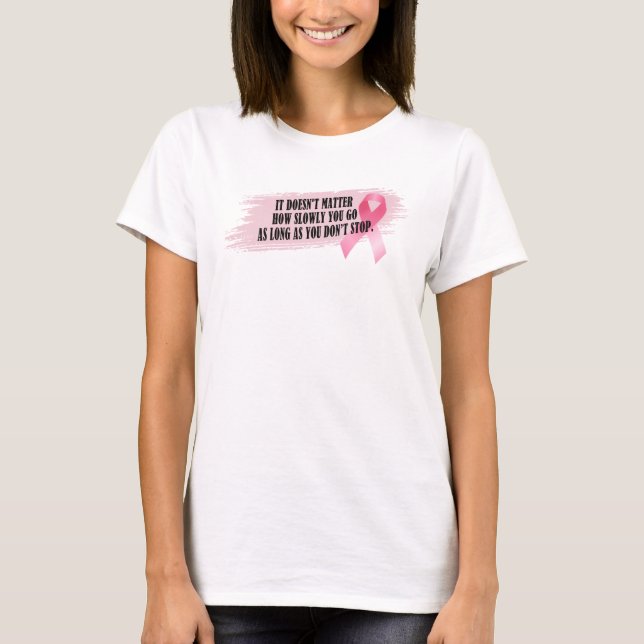 Camiseta Cita inspiradora Concienciación sobre el cáncer de (Anverso)