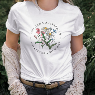 Camiseta Cita Inspiradora de Flor silvestre