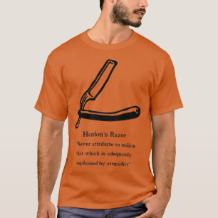 Camiseta Cita Inspiradora de Hanlons Razor