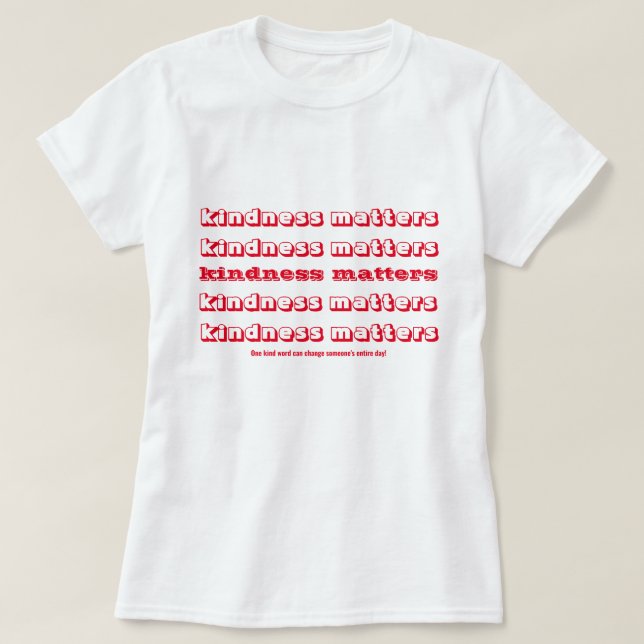 Camiseta Cita Inspiradora de la bondad (Diseño del anverso)