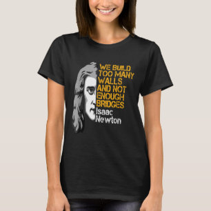 Camiseta Cita Inspiradora De Las Paredes Y Puentes De Isaac