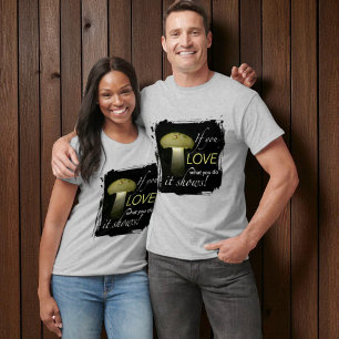 Camiseta Cita Inspiradora de luz solar de hongo brillante