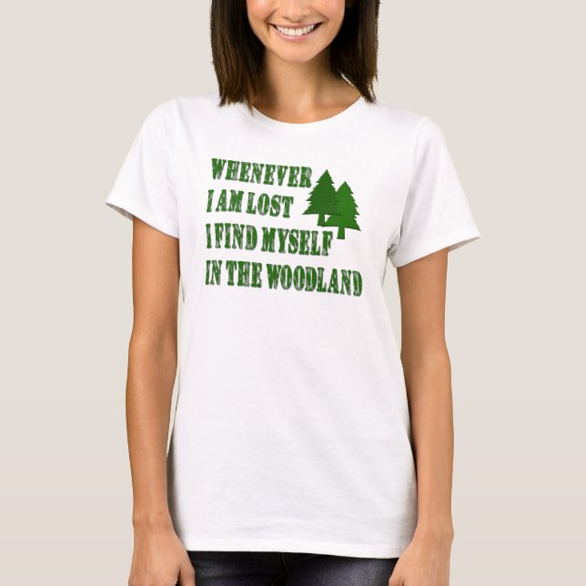 Camiseta Cita Inspiradora de Nature Lover Woodland (Anverso)