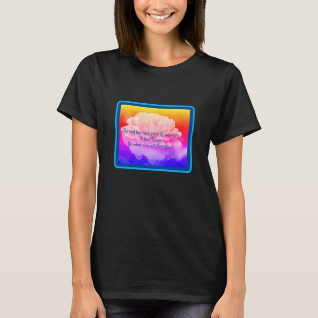 Camiseta Cita Inspiradora De Soul And Mind Rumi (Anverso)