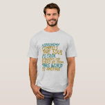 Camiseta Cita Inspiradora geek de Astronomía Science Space<br><div class="desc">Las citas inspiradoras, motivacionales y hermosas sobre las estrellas son un gran regalo para esos geek espaciales, nerd de la ciencia, a los que les encanta mirar las estrellas a través del telescopio, fascinados por la constelación, aspirantes astronautas. La astronomía obliga al alma a mirar hacia arriba y nos lleva...</div>