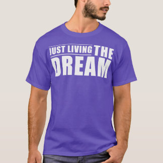Camiseta Cita inspiradora viviendo el sueño