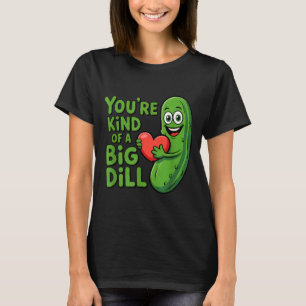 Camiseta Cita linda divertida dicho de pepino en vinagre ti