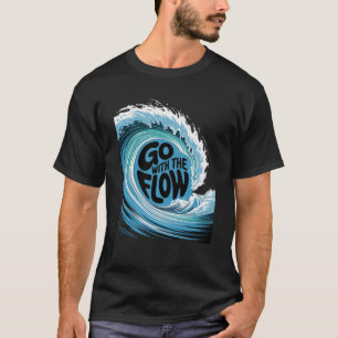 Camiseta Cita Mínima Fluye con la Corriente