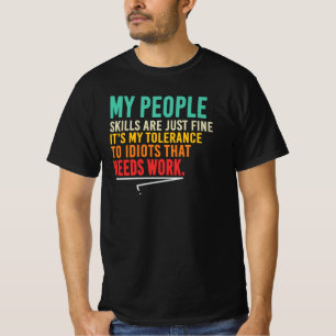 Camiseta Cita Mis habilidades sociales Tolerancia fina nece