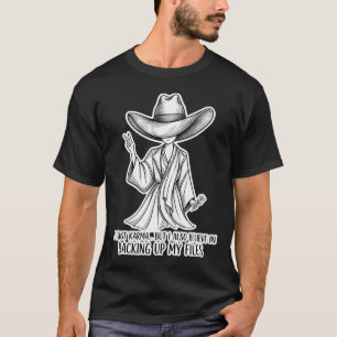 Camiseta Cita misteriosa de karma "Confío en el karma...