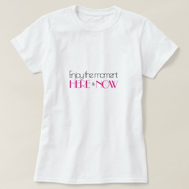 Camiseta Cita moderna de color rosa caliente disfruta del m (Diseño del anverso)