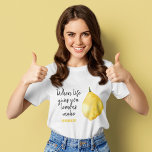 Camiseta Cita moderna divertida de limón amarillo<br><div class="desc">Cita moderna divertida de limón amarillo</div>