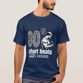 Camiseta Cita Motivacional 80% de Esfuerzo Supera 100% de E