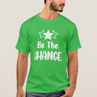 Camiseta Cita motivacional de cambio de comportamiento fami