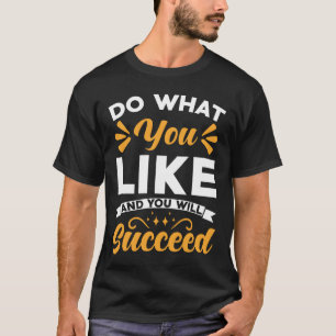 Camiseta Cita motivacional de éxito retro