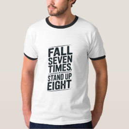 Camiseta Cita motivacional de pie después de una caída en t