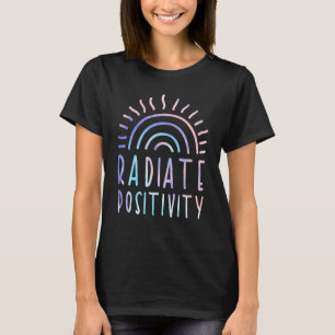 Camiseta Cita motivacional de positividad radiactiva Arcoir