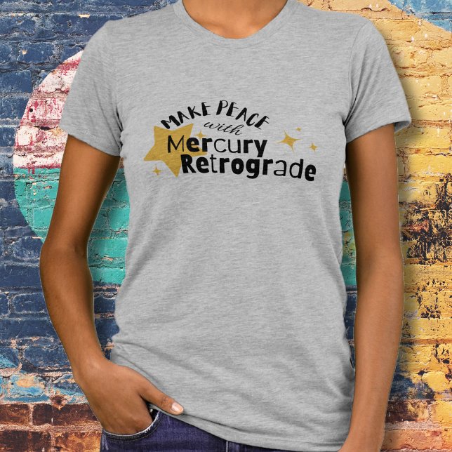 Camiseta Cita motivacional de retrógrado de mercurio (Subido por el creador)