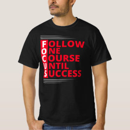 Camiseta Cita motivacional de tipografía de foco