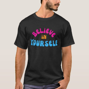 Camiseta Cita Motivacional en Colorido Cree En Ti Mismo