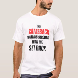 Camiseta Cita Motivacional Entrenamiento Más Fuerte Regreso