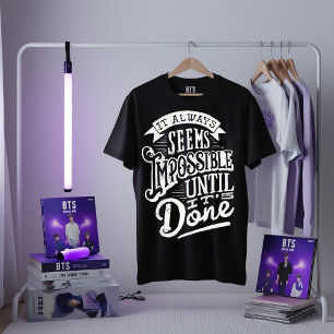 Camiseta Cita motivacional - Imposible hasta que se haga