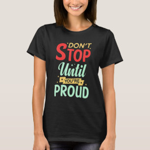 Camiseta Cita Motivacional Inspiración Dicho Positivo Vida