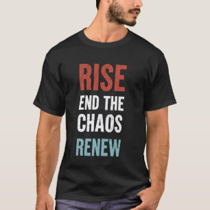 Camiseta Cita Motivacional 'Levantarse Terminar El Caos Ren