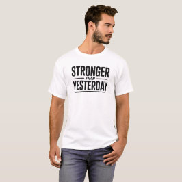 Camiseta Cita Motivacional Más Fuerte Que Ayer