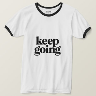 Camiseta Cita Motivacional Mínima Sigue Adelante