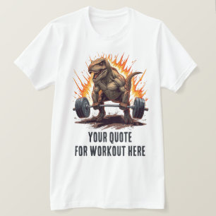 Camiseta Cita Motivacional Personalizada de Dinosaurio para
