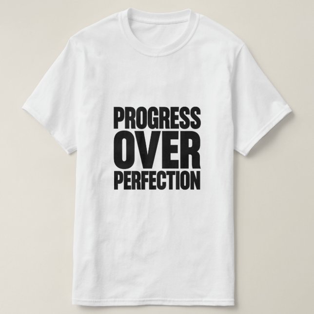 Camiseta Cita Motivacional Progreso Sobre Perfección (Diseño del anverso)