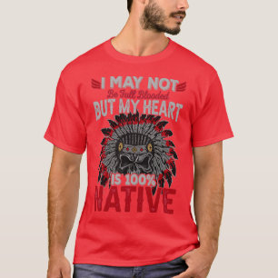 Camiseta Cita nativa estadounidense que no puedo