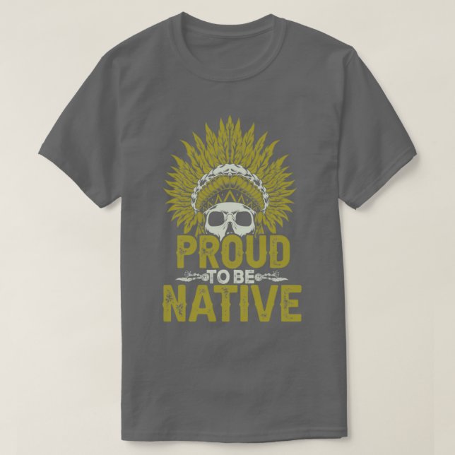 Camiseta Cita nativa norteamericana orgullosa de ser nativa (Diseño del anverso)