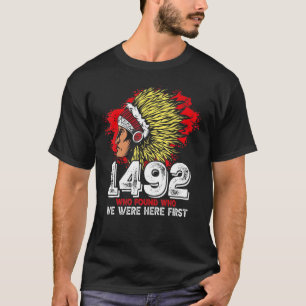 Camiseta Cita nativa norteamericana que encontró a quién es