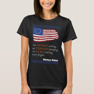 Camiseta Cita patriótica de Betsy Ross
