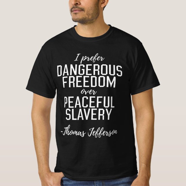 Camiseta Cita peligrosa de Thomas Jefferson (Anverso)