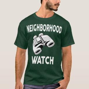 Camiseta Cita popular de Vecindario Watch