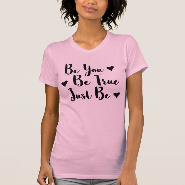 Camiseta Cita positiva de moda para ser tú mismo (Anverso)