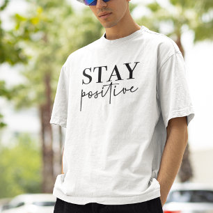 Camiseta Cita positiva para mantener