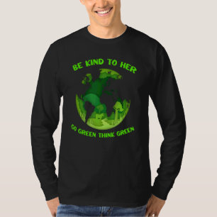 Camiseta Cita Que Le Des La Amabilidad De Ir Verde Pensar E