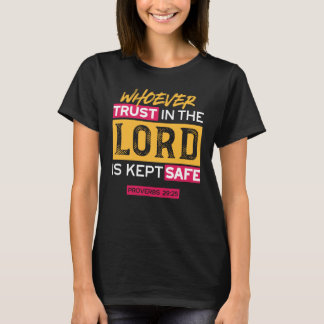 Camiseta Cita Quienquiera Que Confía en el Señor Está a Sal