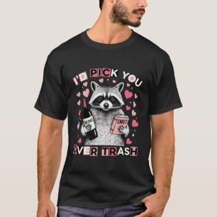 Camiseta Cita Romántica Divertida Te Elegiría Sobre la Basu