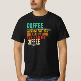 Camiseta Cita Sarcástica Café Deletreado al Revés
