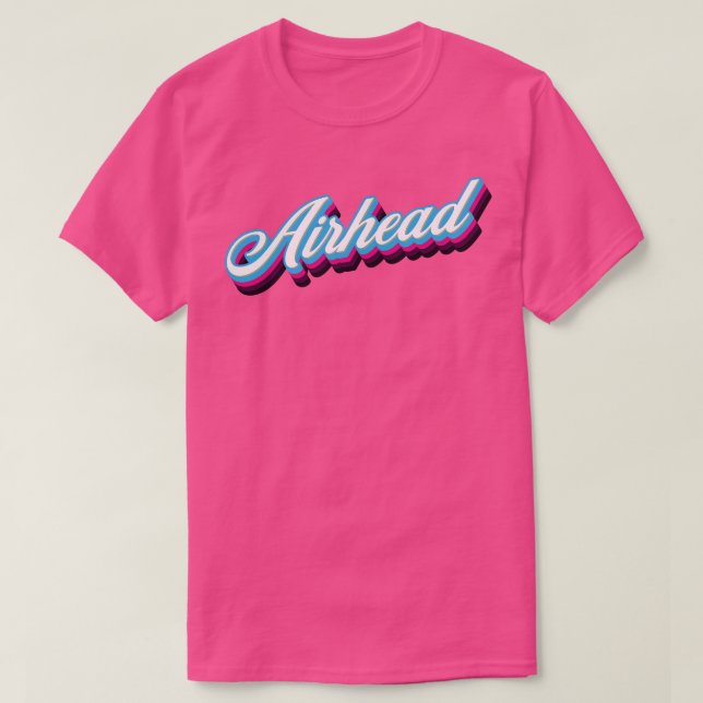 Camiseta Cita sarcástica de Airhead 80 (Diseño del anverso)