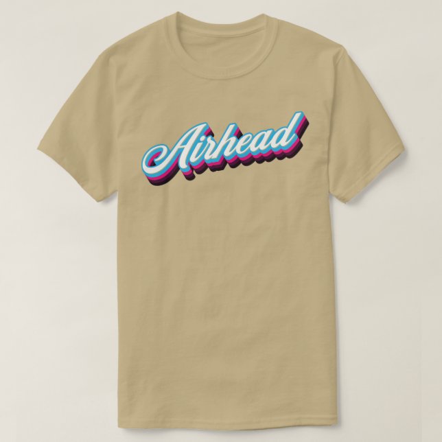 Camiseta Cita sarcástica de Airhead 80 (Diseño del anverso)