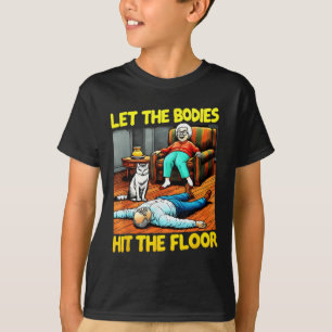 Camiseta Cita sarcástica De La Diez Dama Que Los Cuerpos Go