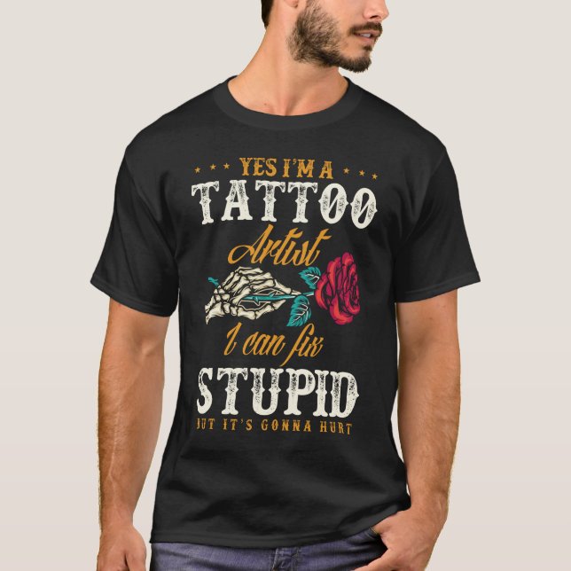 Camiseta Cita sarcástica del artista del tatuaje gracioso (Anverso)
