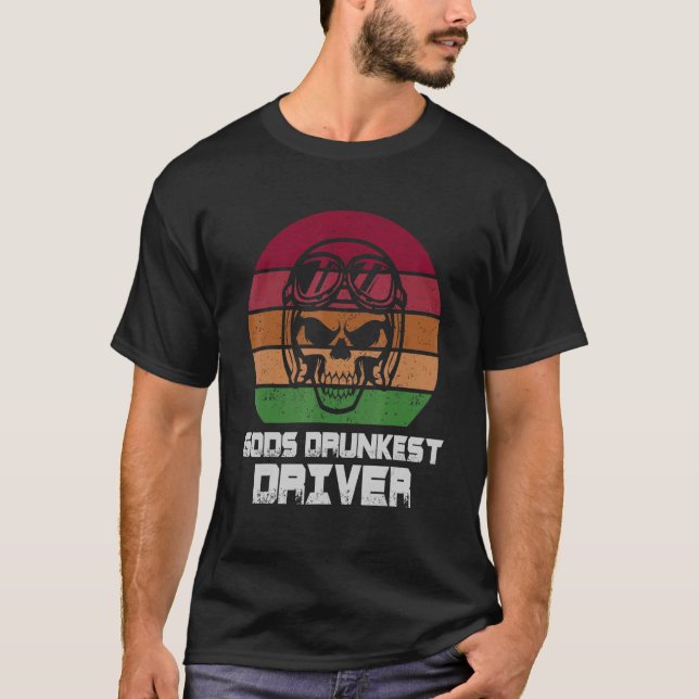 Camiseta Cita sarcástica del conductor más borracho de Dios (Anverso)