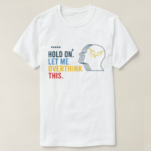 Camiseta Cita sarcástica graciosa espera, déjenme pasar por